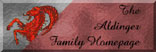 The Official Aldinger Family Homepage